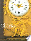 European Clocks in the J. Paul Getty Museum