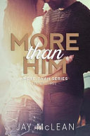 More Than Him
