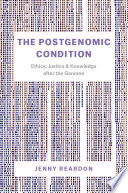 The Postgenomic Condition Book
