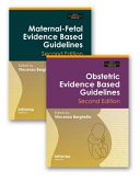 Maternal-Fetal and Obstetric Evidence Based Guidelines, Two Volume Set, Second Edition