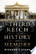 The Third Reich in History and Memory Book