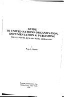 Guide To United Nations Organization Documentation Publishing For Students Researchers Librarians