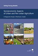 Socioeconomic Aspects of Urban and Peri-urban Agriculture