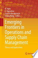 Emerging Frontiers in Operations and Supply Chain Management Book