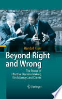 Beyond Right and Wrong