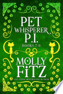 Pet Whisperer P I  Books 7 9 Special Collection Book PDF