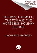 The Boy  the Mole  the Fox and the Horse Book