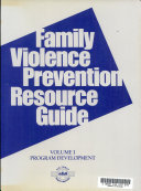 Family Violence Prevention Resource Guide: Program development