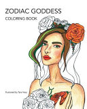 Zodiac Goddess Coloring Book Book