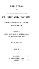 The Works of that Learned and Judicious Divine, Mr. Richard Hooker