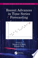Recent Advances in Time Series Forecasting