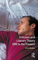 Criticism and Literary Theory 1890 to the Present