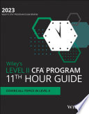 Wiley s Level II CFA Program 11th Hour Final Review Study Guide 2023