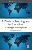A Praxis of Nothingness in Education