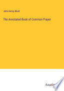 The Annotated Book of Common Prayer Book PDF