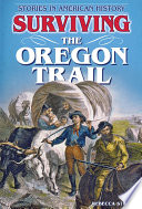 Surviving the Oregon Trail