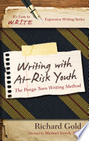 Writing with At-Risk Youth PDF Book By Richard Gold