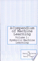 A Compendium of Machine Learning
