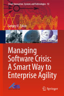 Managing Software Crisis: A Smart Way to Enterprise Agility