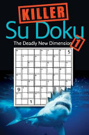 Killer Sudoku 1: The Deadly New Dimension