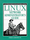 Linux Network Administrators' Guide