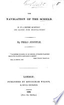The Navigation of the Scheld  Is it a British Question  Or Cause for Hostilities  By Philo Justiti   Book PDF