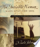 The Invisible Woman PDF Book By Nicole Johnson