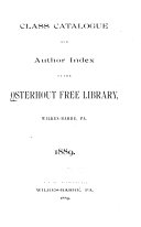 Class Catalogue and Author Index of the Osterhout Free Library, Wilkes-Barre, Pa