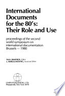 International Documents for the 80's, Their Role and Use PDF Book By Théodore Delchev Dimitrov,Luciana Marulli-Koenig