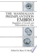 The Mammalian Preimplantation Embryo Book