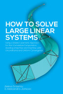 How to Solve Large Linear Systems
