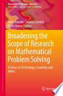 Broadening the Scope of Research on Mathematical Problem Solving Book