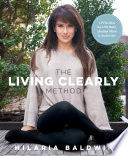 The Living Clearly Method