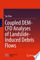 Coupled DEM CFD Analyses of Landslide Induced Debris Flows