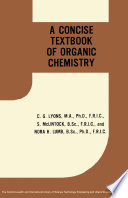 A Concise Text Book of Organic Chemistry Book
