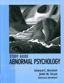 Study Guide to Accompany Abnormal Psychology 8e