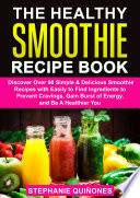 The Healthy Smoothie Recipe Book