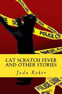 Cat Scratch Fever and Other Stories Book PDF