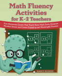 Math Fluency Activities for K–2 Teachers