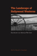 The Landscape of Hollywood Westerns