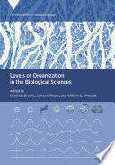 Levels of Organization in the Biological Sciences Book