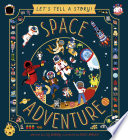 Let s Tell a Story  Space Adventure Book