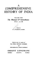 A Comprehensive History of India: The Mauryas & Satavahanas, 325 B.C.-A.D. 300