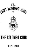 The First Hundred Years of the Colombo Club