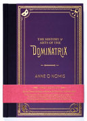 History   Arts of the Dominatrix