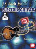 J  S  Bach for Electric Guitar