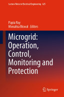Microgrid: Operation, Control, Monitoring and Protection
