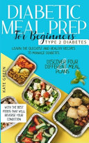 Diabetic Meal Prep for Beginners - Type 2 Diabetes