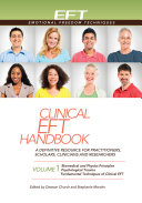 Clinical EFT Handbook Volume 1