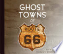 Ghost Towns of Route 66 Book